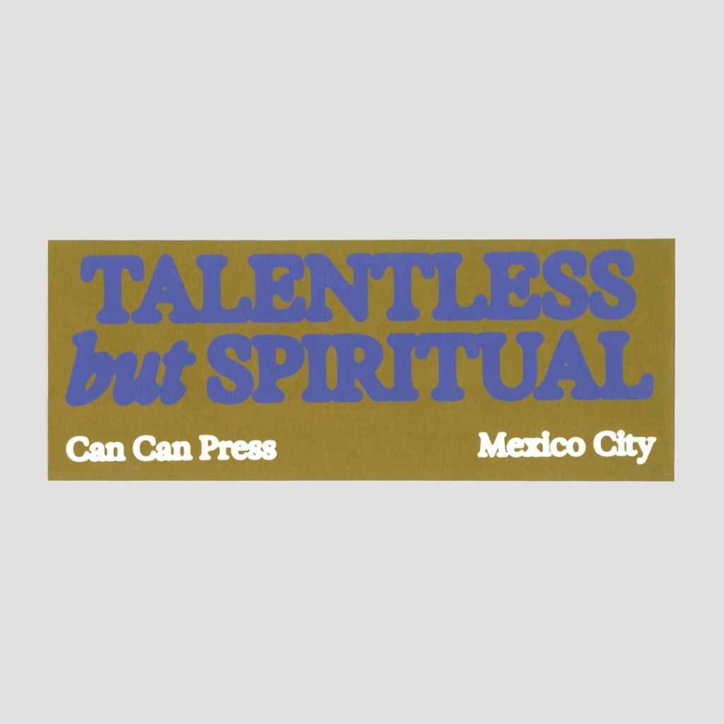 Talentless but Spiritual Bumper Sticker