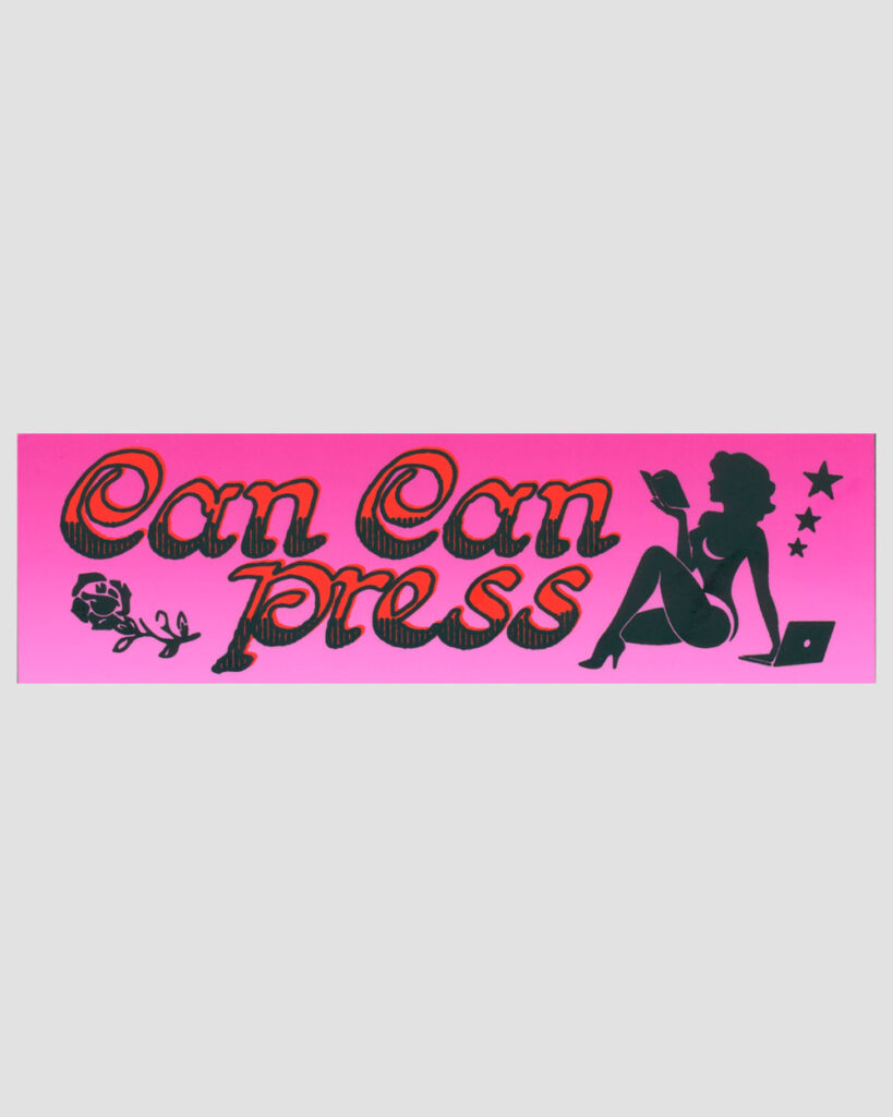 Can Can Press Girl (Rosa) — Bumper Sticker