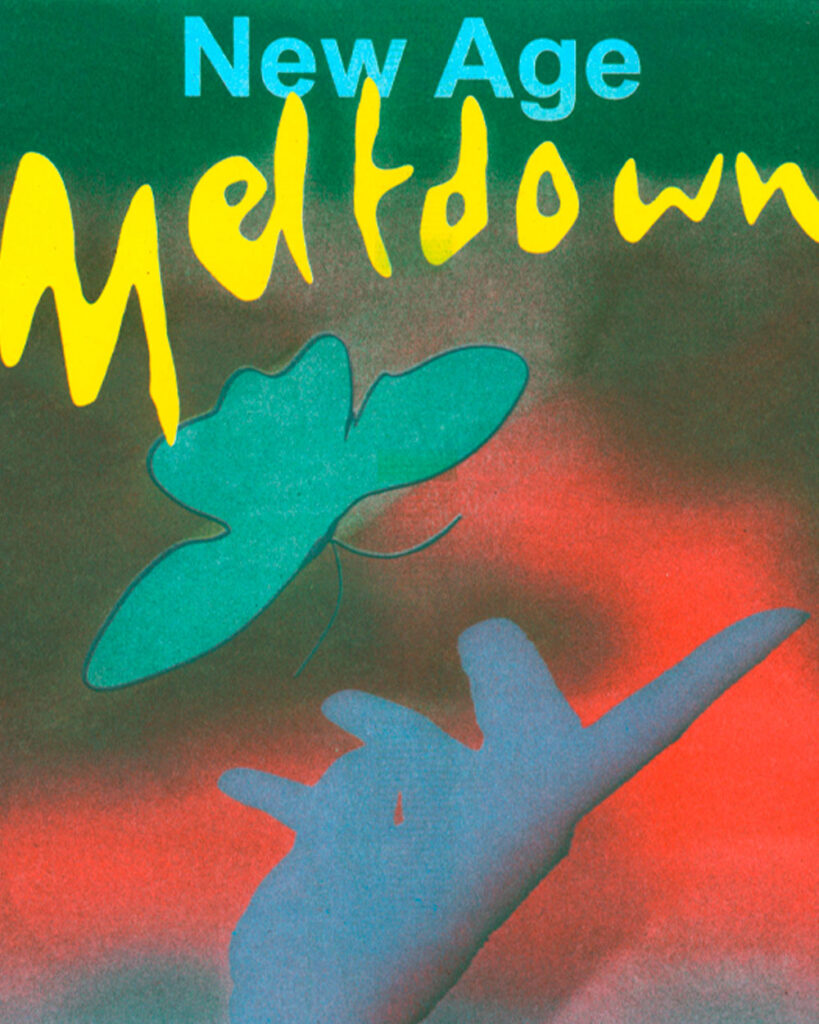 New Age Meltdown